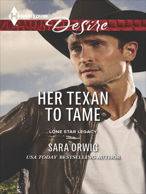 cover image of Her Texan to Tame